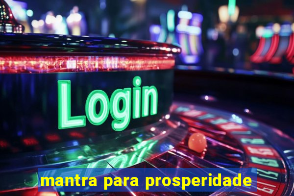 mantra para prosperidade